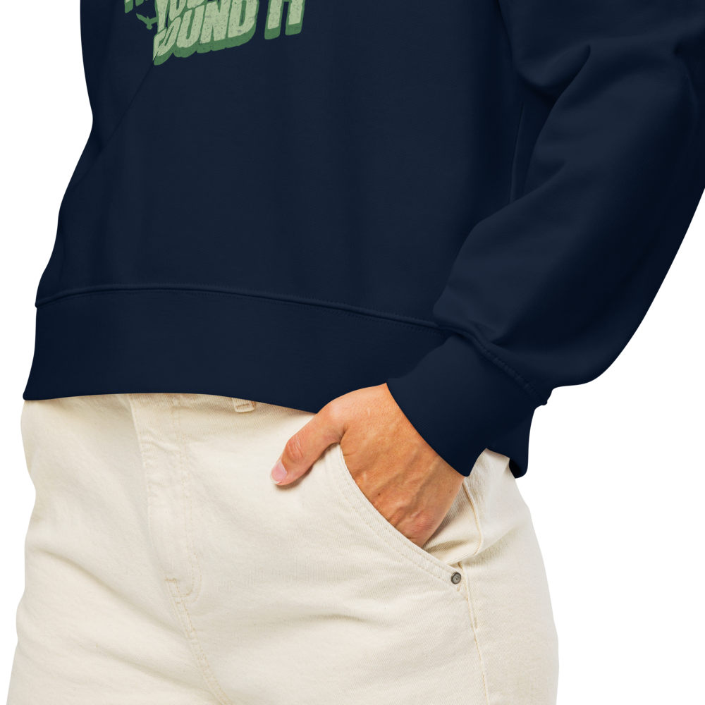 Leave It Better Than You Found It — Women’s Organic Crew Neck Sweatshirt
